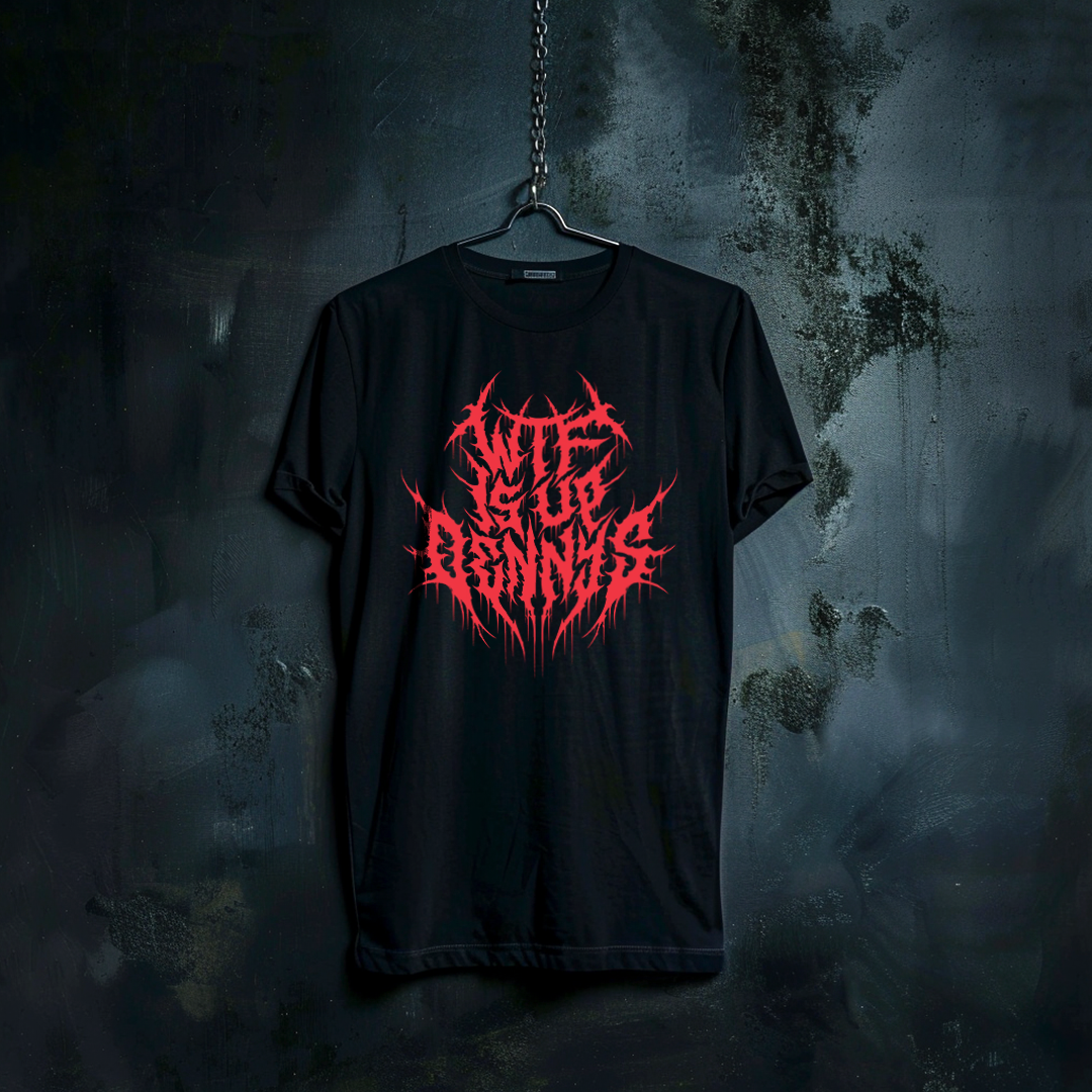 Metal Tee - WTF Is Up Dennys - Cherry Red