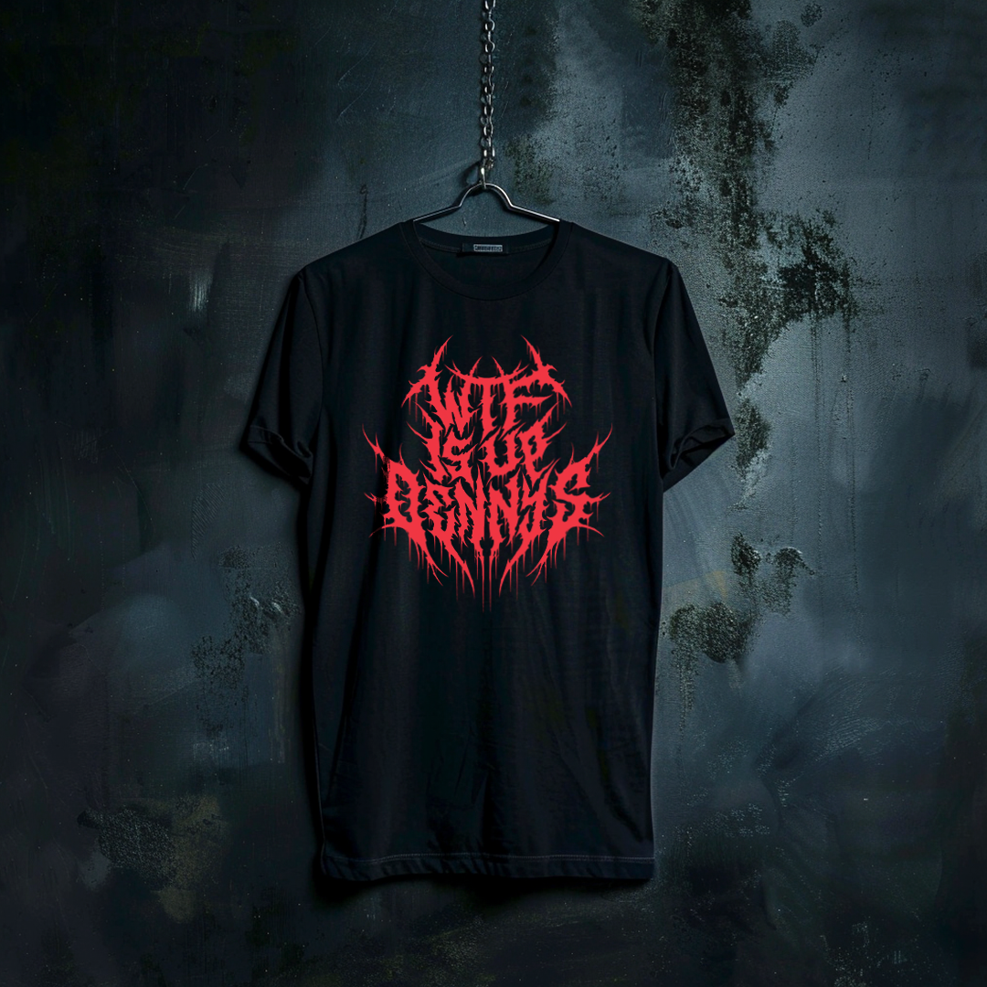 Metal Tee -  WTF Is Up Dennys - Cherry Red